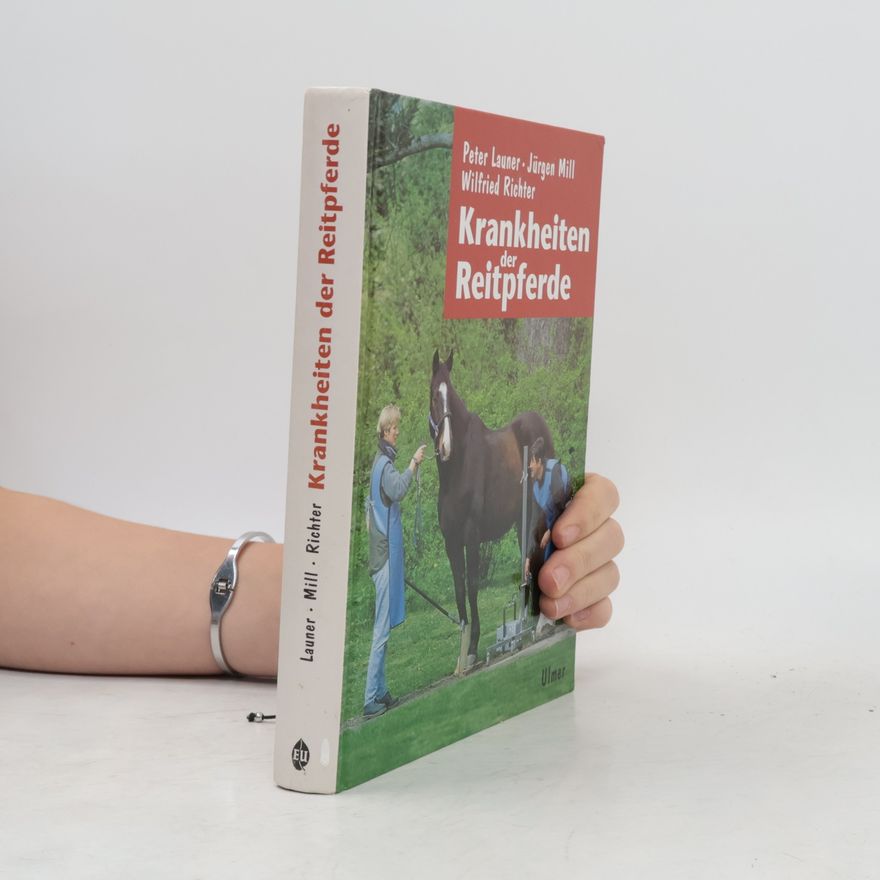 Peter Launer Krankheiten der Reitpferde