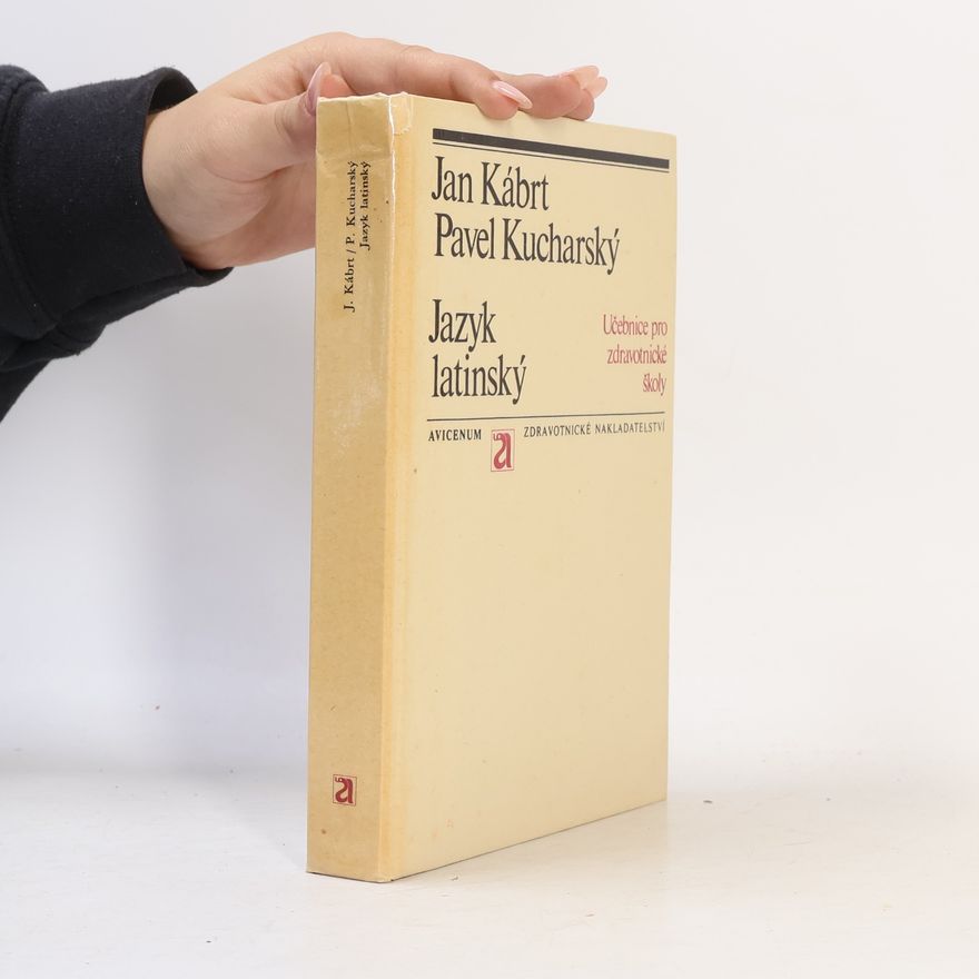 Jan Kábrt Jazyk latinský. Učebnice pro střední zdravotnické školy