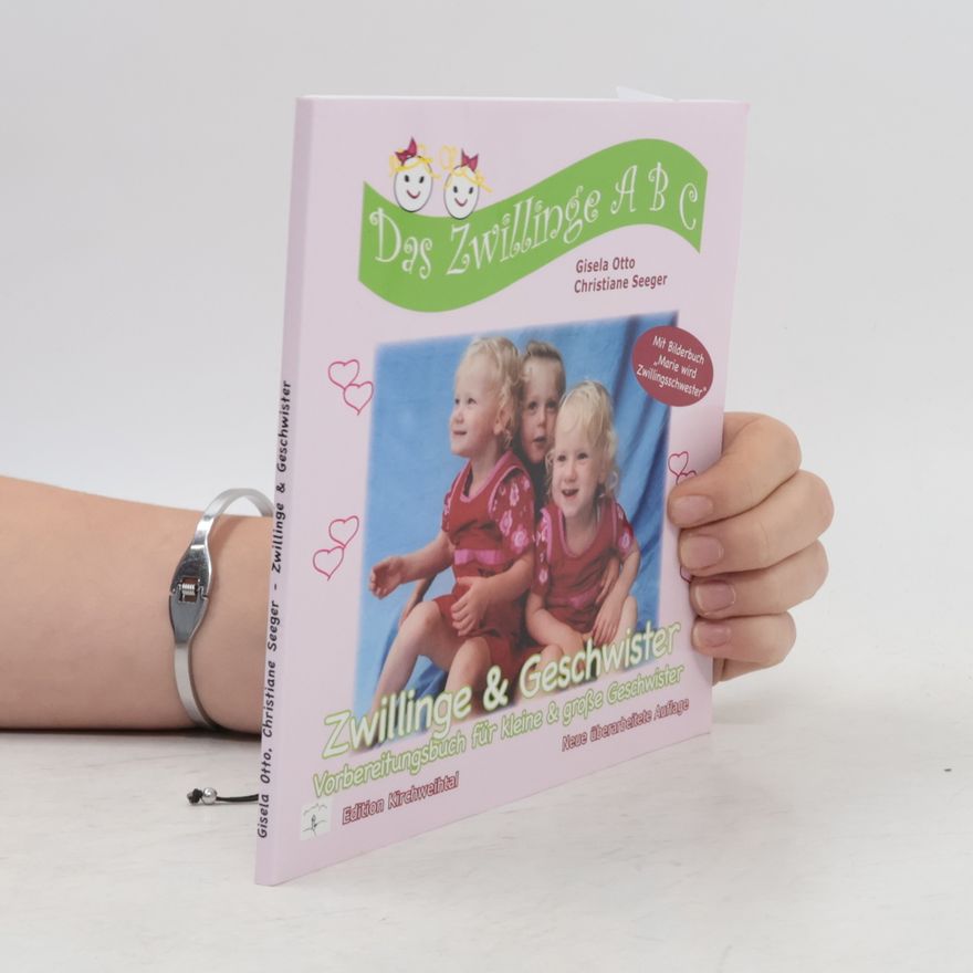 Christiane Seeger Das Zwillinge ABC: Zwillinge & Geschwister