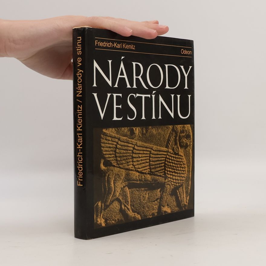 Friedrich Karl Kienitz Národy ve stínu