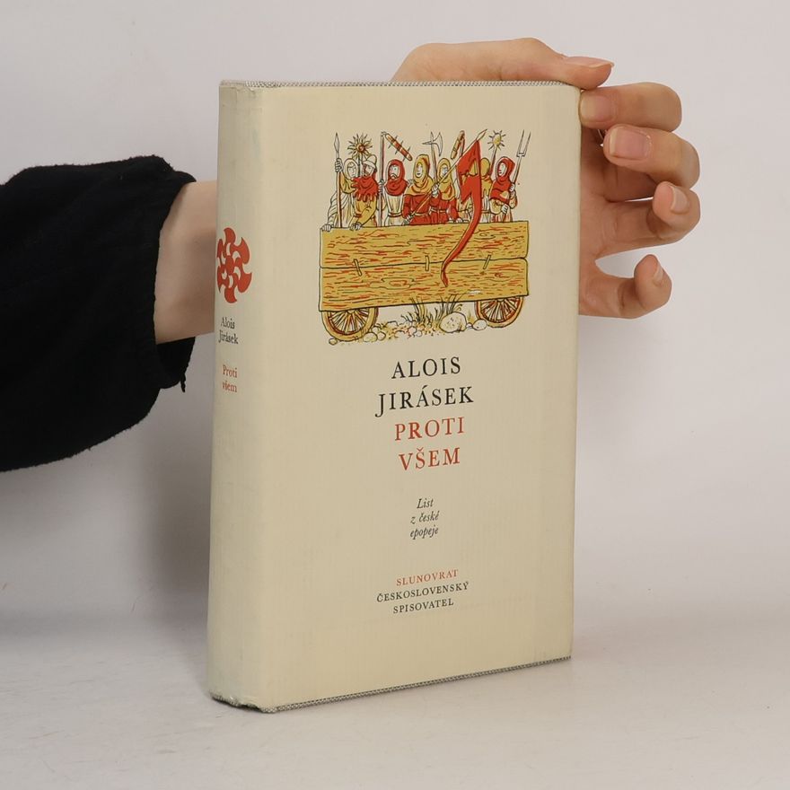 Alois Jirásek Proti všem