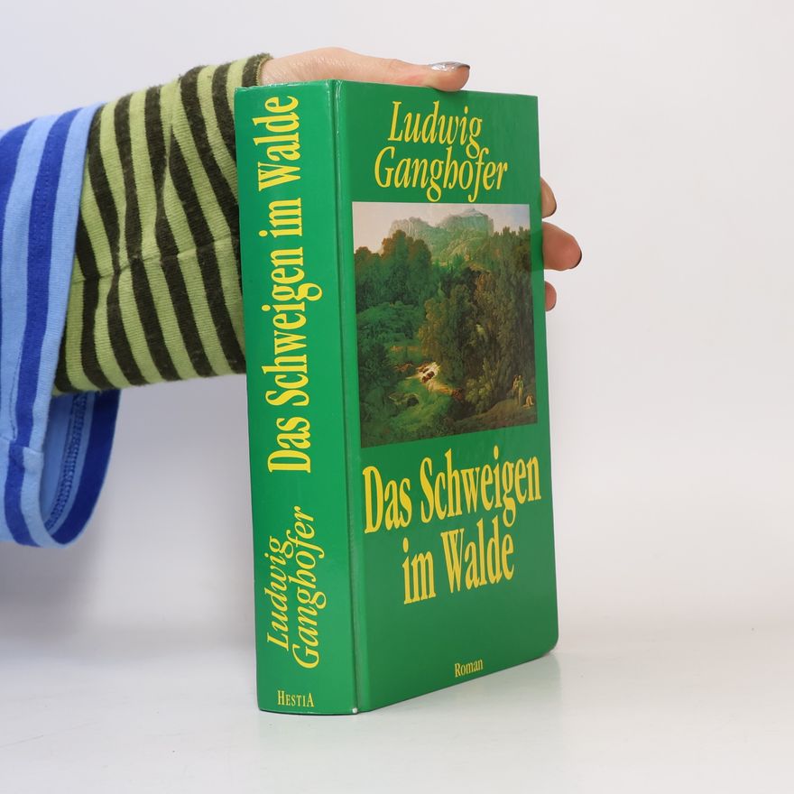 Ludwig Ganghofer Das Schweigen im Walde