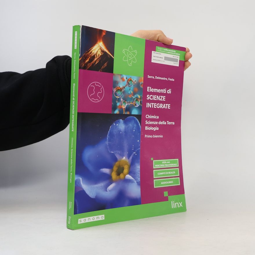 Alessandra Delmastro Elementi di Scienze integrate. Per il primo biennio degli Ist. tecnici e professionali. Con e-book. Con espansione online