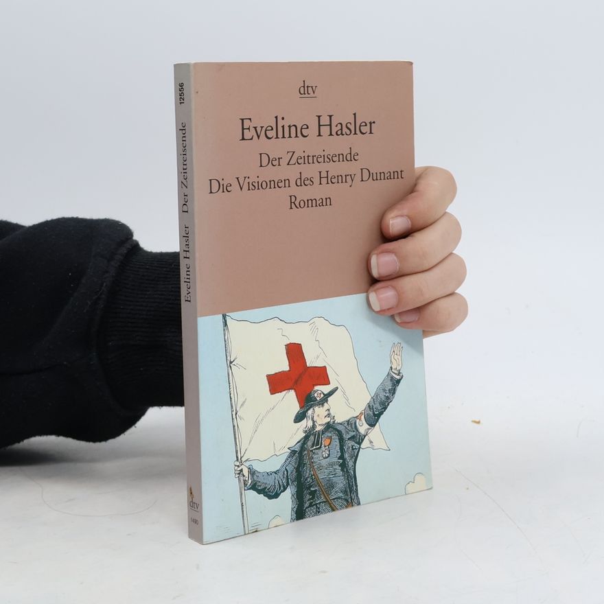 Eveline Hasler Der Zeitreisende