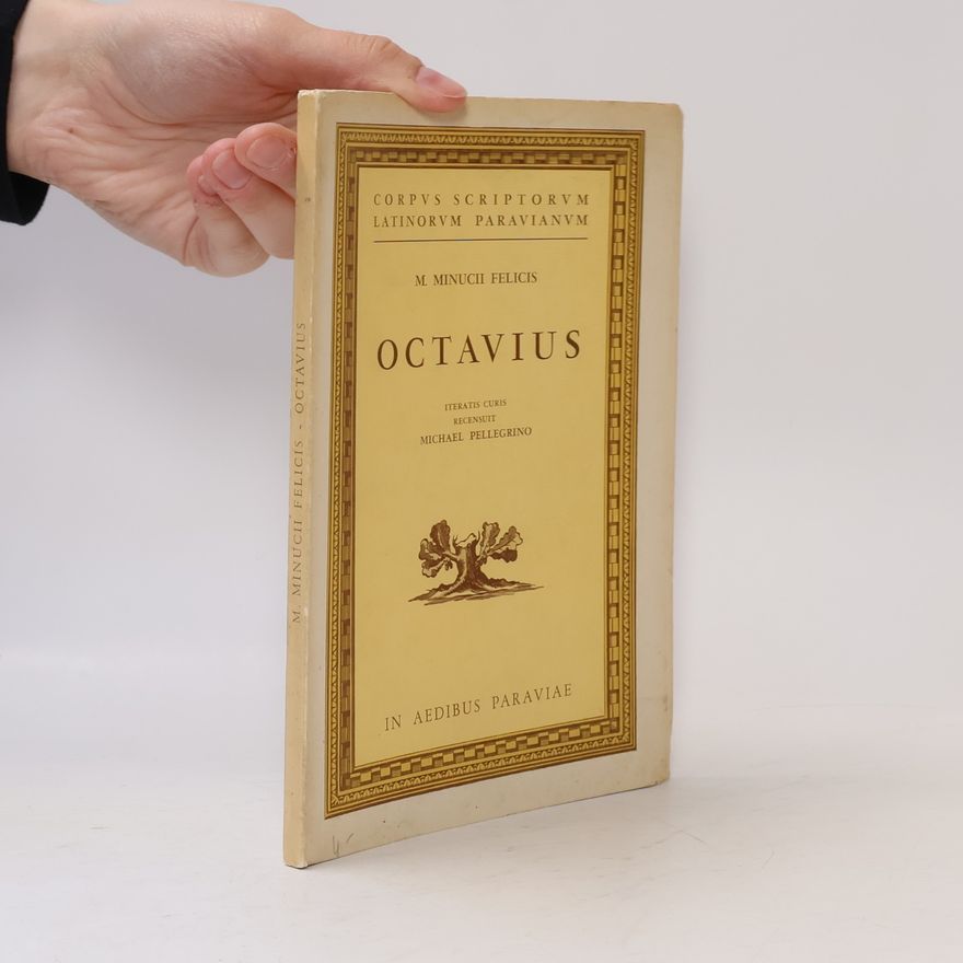 M. Minucii Felicis Octavius