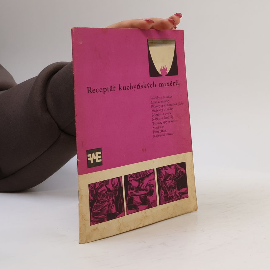 Various authors Receptář kuchyňských mixérů
