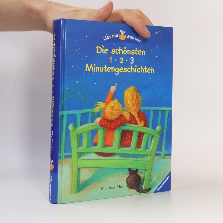 Manfred Mai Die schönsten 1-2-3-Minutengeschichten