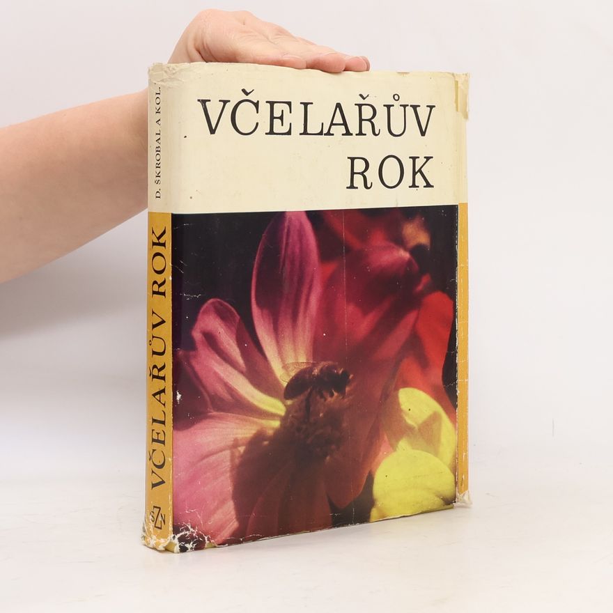 Dimitrij Škrobal Včelařův rok