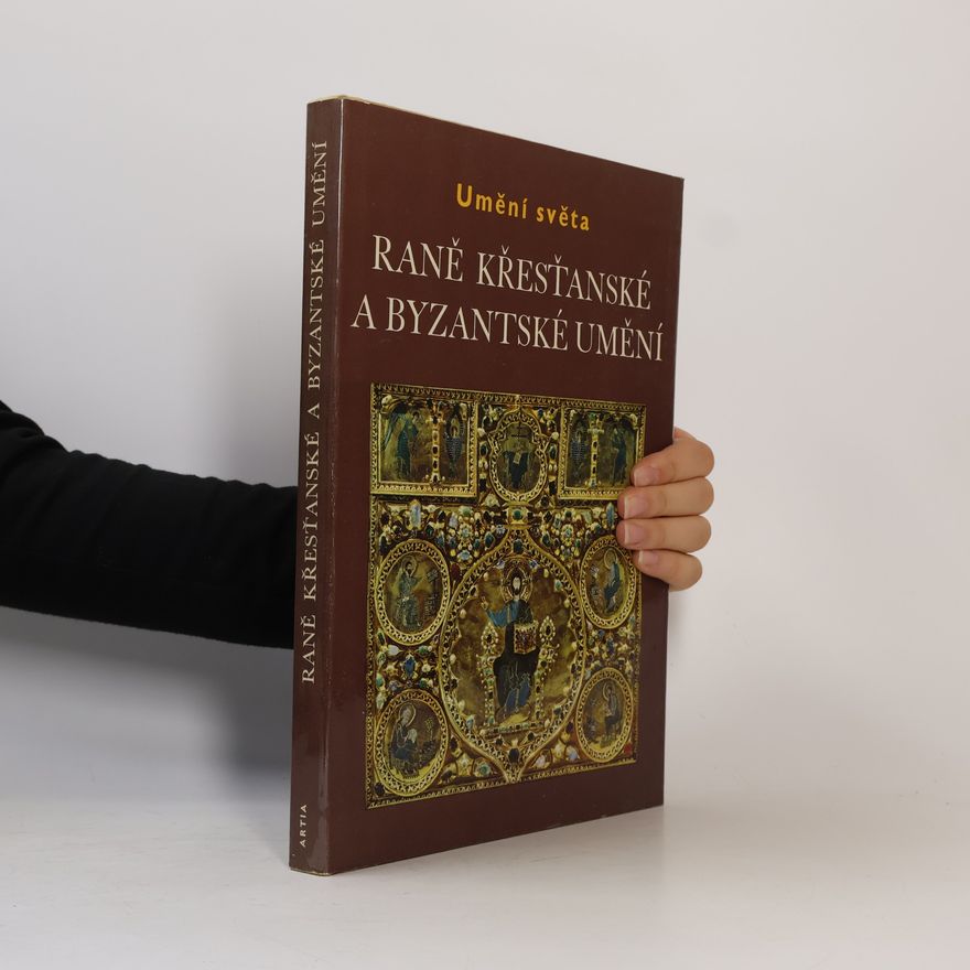Jean Lassus Umění světa. Raně křesťanské a byzantské umění
