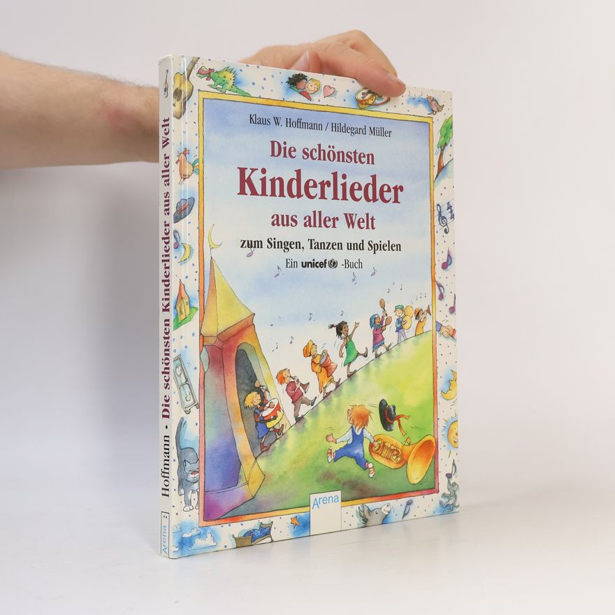 Klaus W. Hoffmann Die schönsten Kinderlieder aus aller Welt