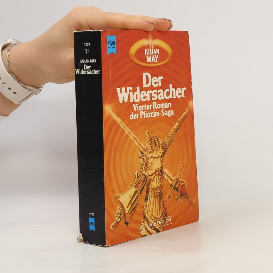 Julian May Der Widersacher.