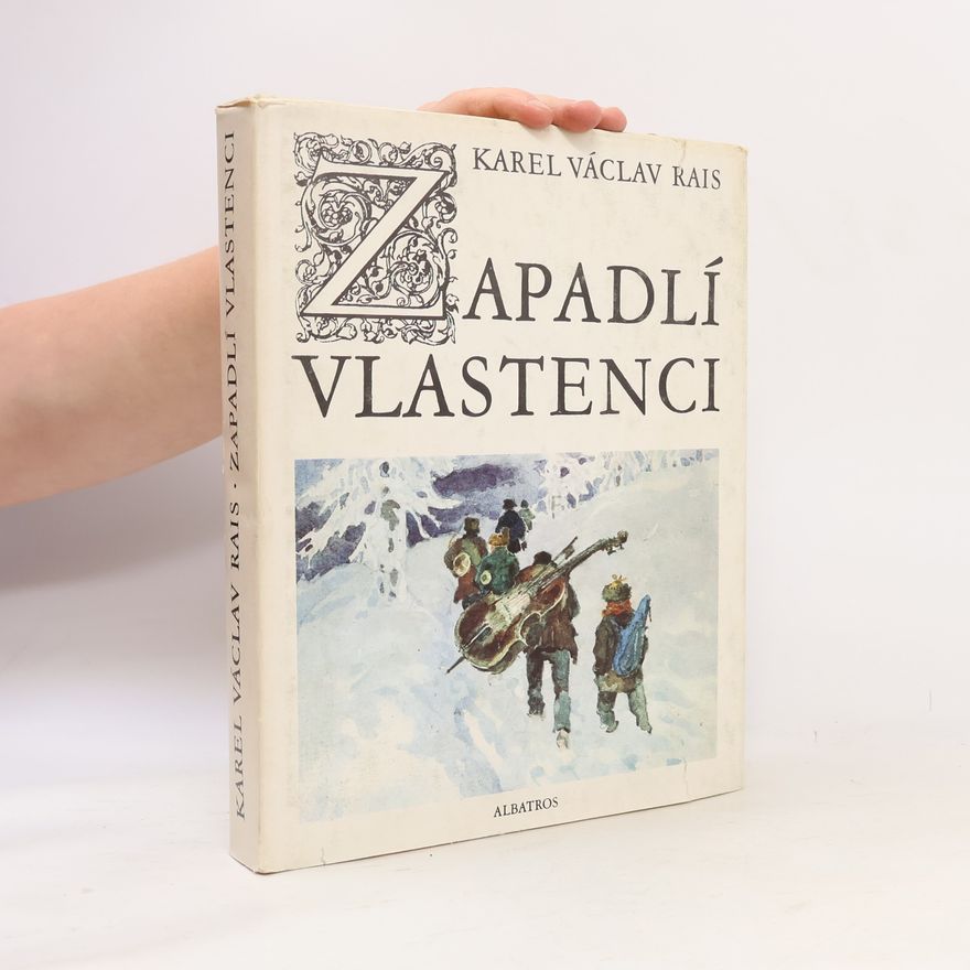 Karel Václav Rais Zapadlí vlastenci