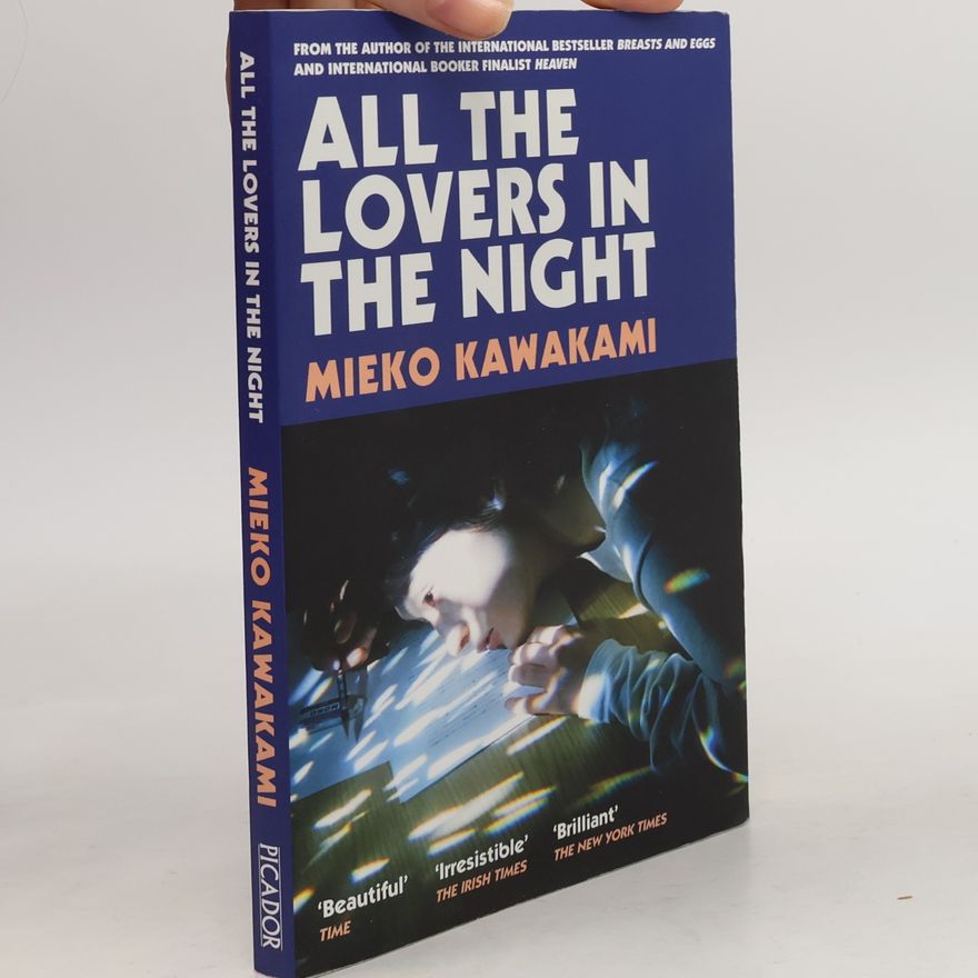 Mieko Kawakami All the Lovers in the Night