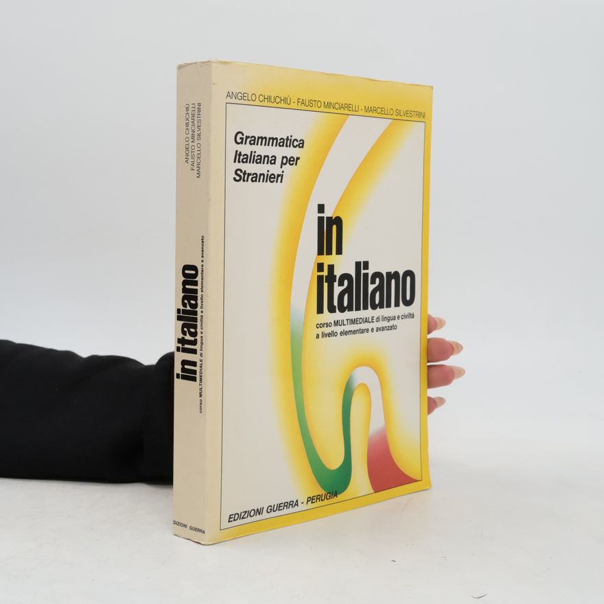 A. Chiuchiù In italiano : grammatica Italiana per stranieri