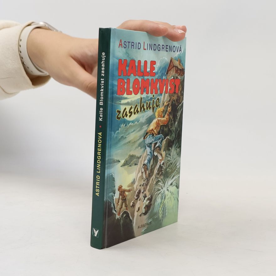 Astrid Lindgren Kalle Blomkvist zasahuje