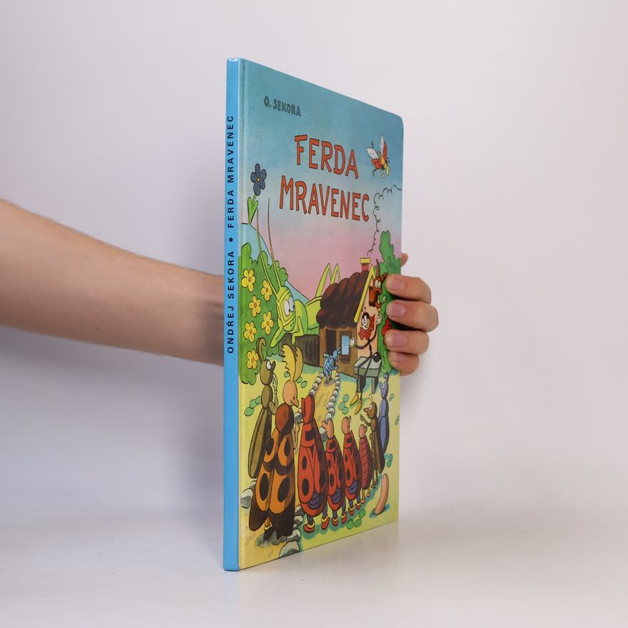 Ondřej J. Sekora Ferda Mravenec