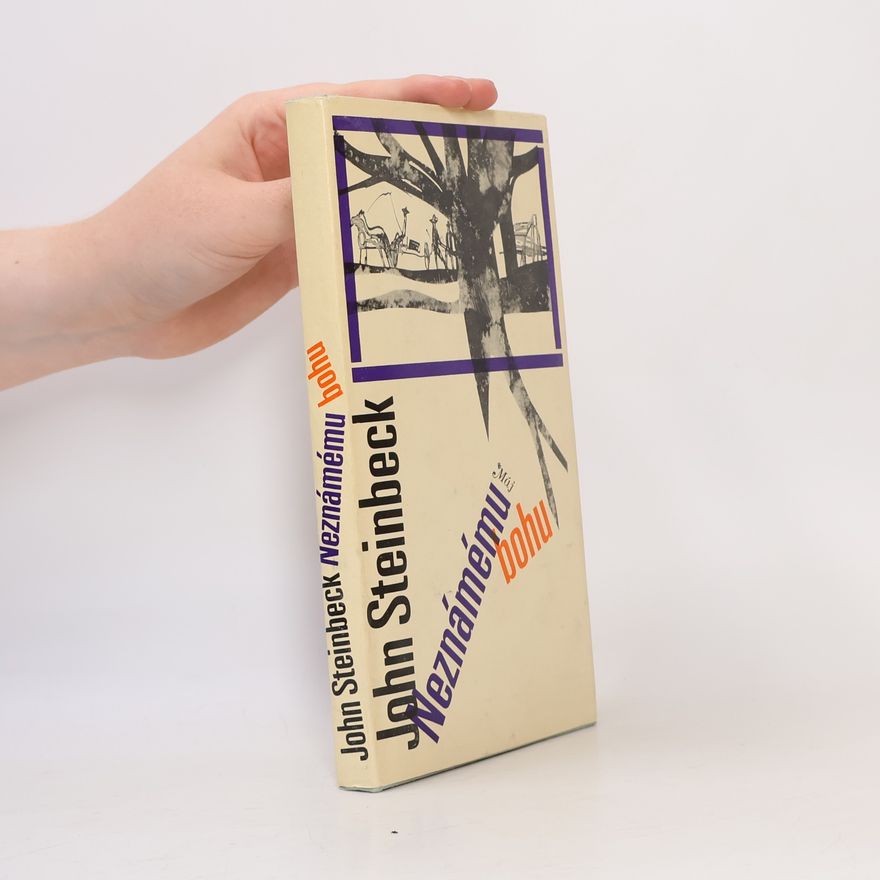 John Steinbeck Neznámému bohu