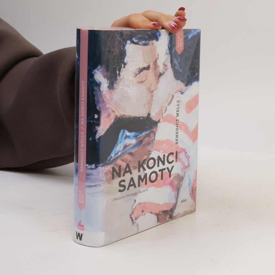 Benedict Wells Na konci samoty