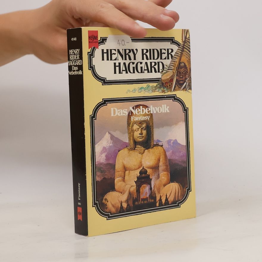 H. Rider Haggard Das Nebelvolk