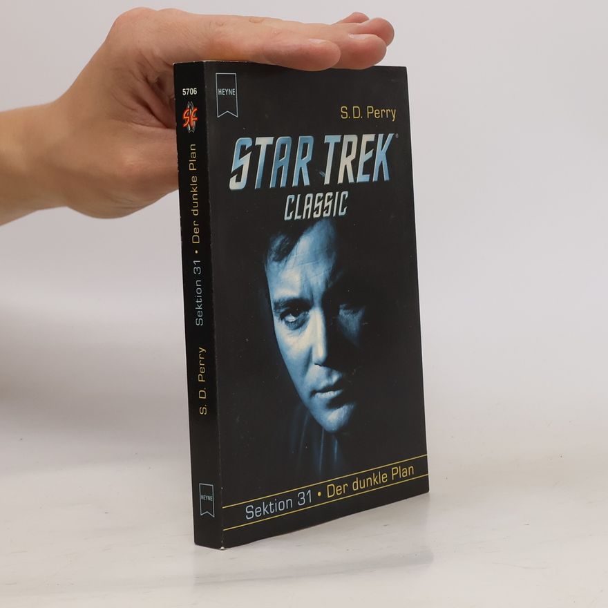 S.D. Perry Star Trek Classic, Der dunkle Plan. Sektion 31
