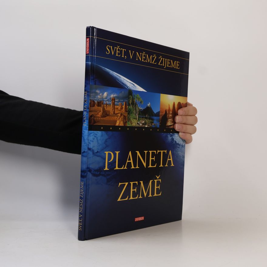 Linda Perina Svět, v němž žijeme: Planeta Země