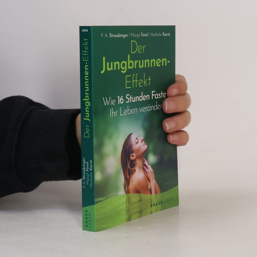 Franz Straubinger Der Jungbrunnen-Effekt