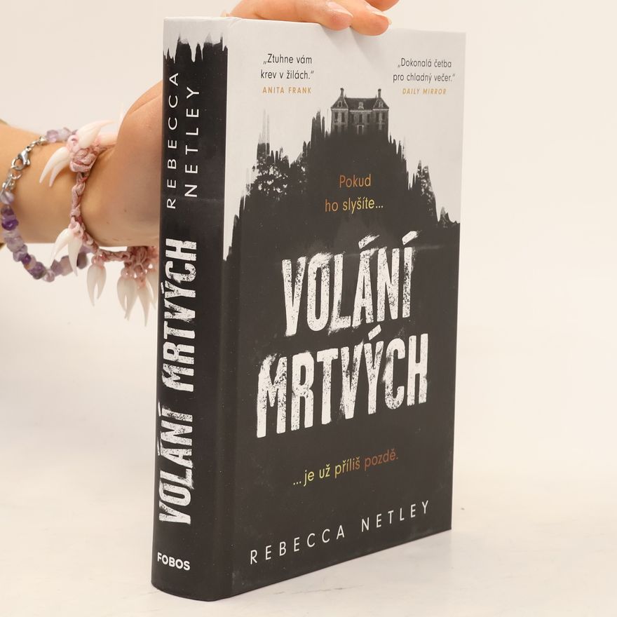 Rebecca Netley Volání mrtvých
