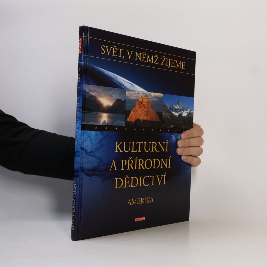 Autores varios Kulturní a přírodní dědictví. Amerika