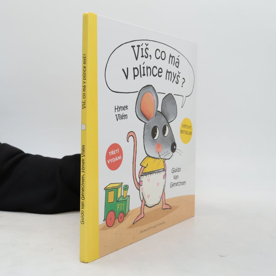 Guido Van Genechten Víš, co má v plínce myš?