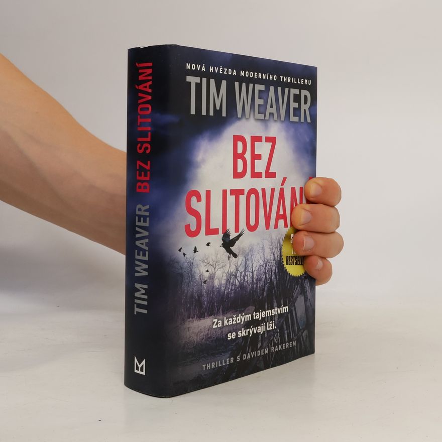 Tim Weaver Bez slitování