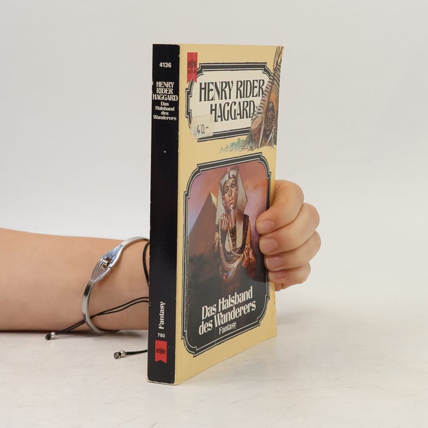 H. Rider Haggard Das Halsband des Wanderers