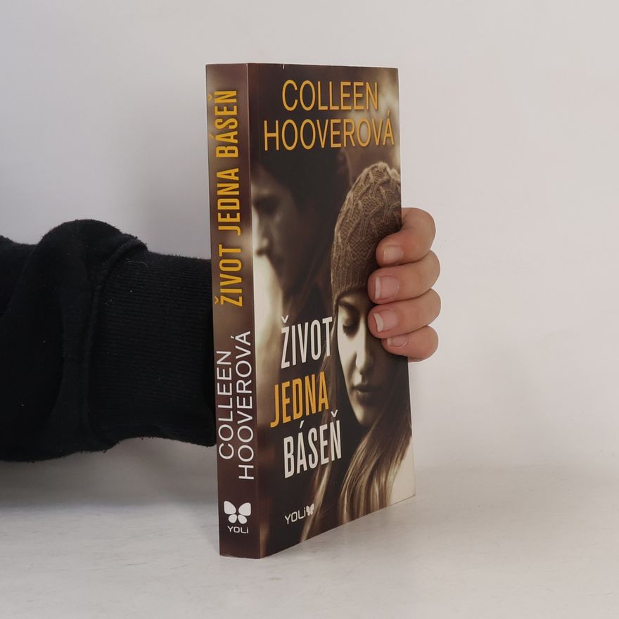 Colleen Hoover Život jedna báseň