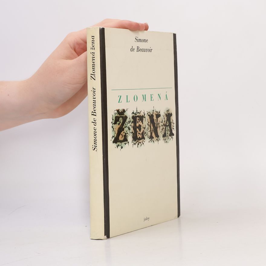 Simone de Beauvoir Zlomená žena
