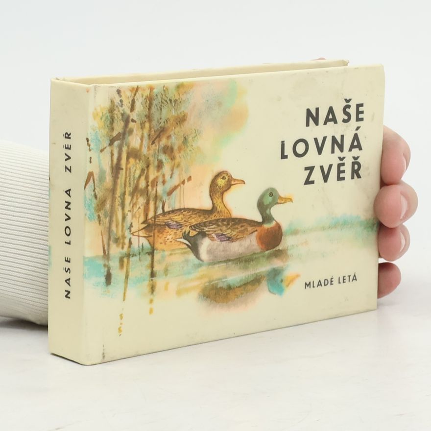Štefan Teren Naše lovná zvěř
