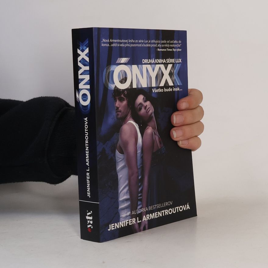 Jennifer L. Armentrout Ónyx - Všetko bude inak...