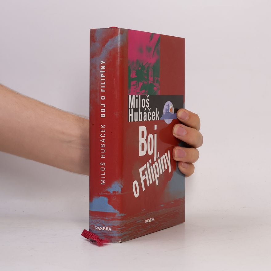 Miloš Hubáček Boj o Filipíny