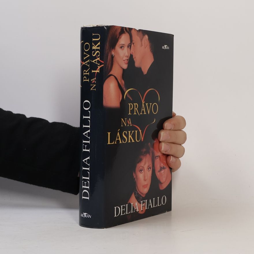 Delia Fiallo Právo na lásku