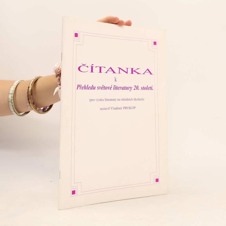 Vladimír Prokop Čítanka k Přehledu světové literatury 20. století