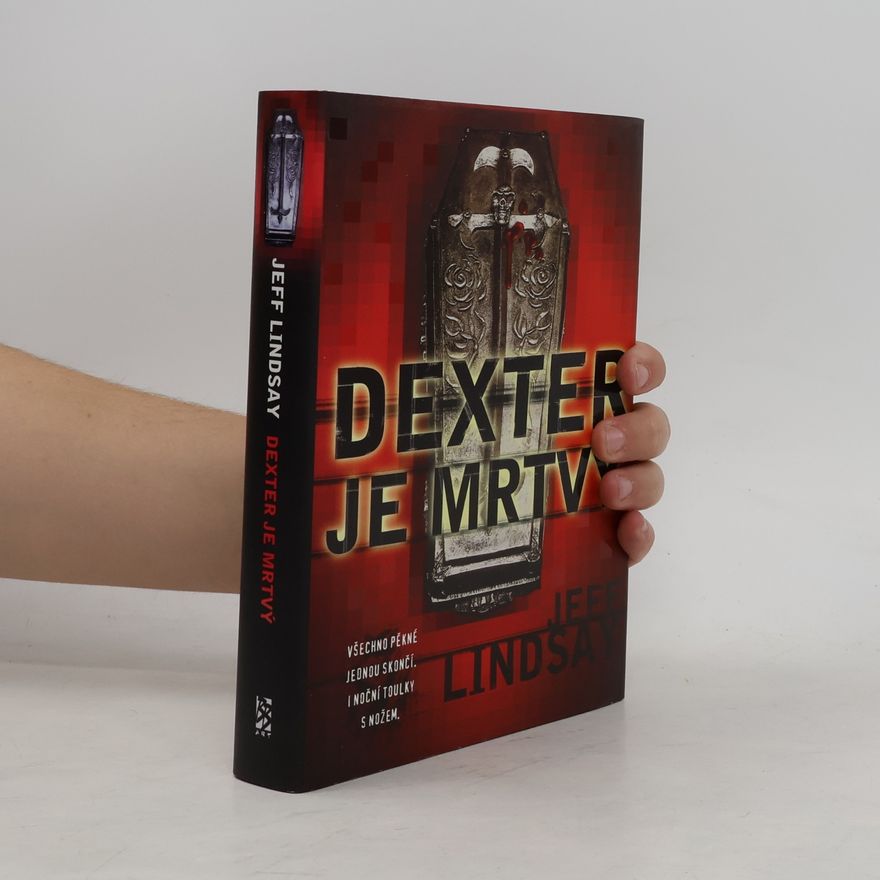 Jeff Lindsay Dexter je mrtvý