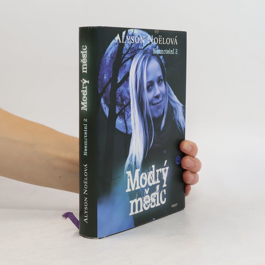 Alyson Noël Nesmrtelní 2. Modrý měsíc