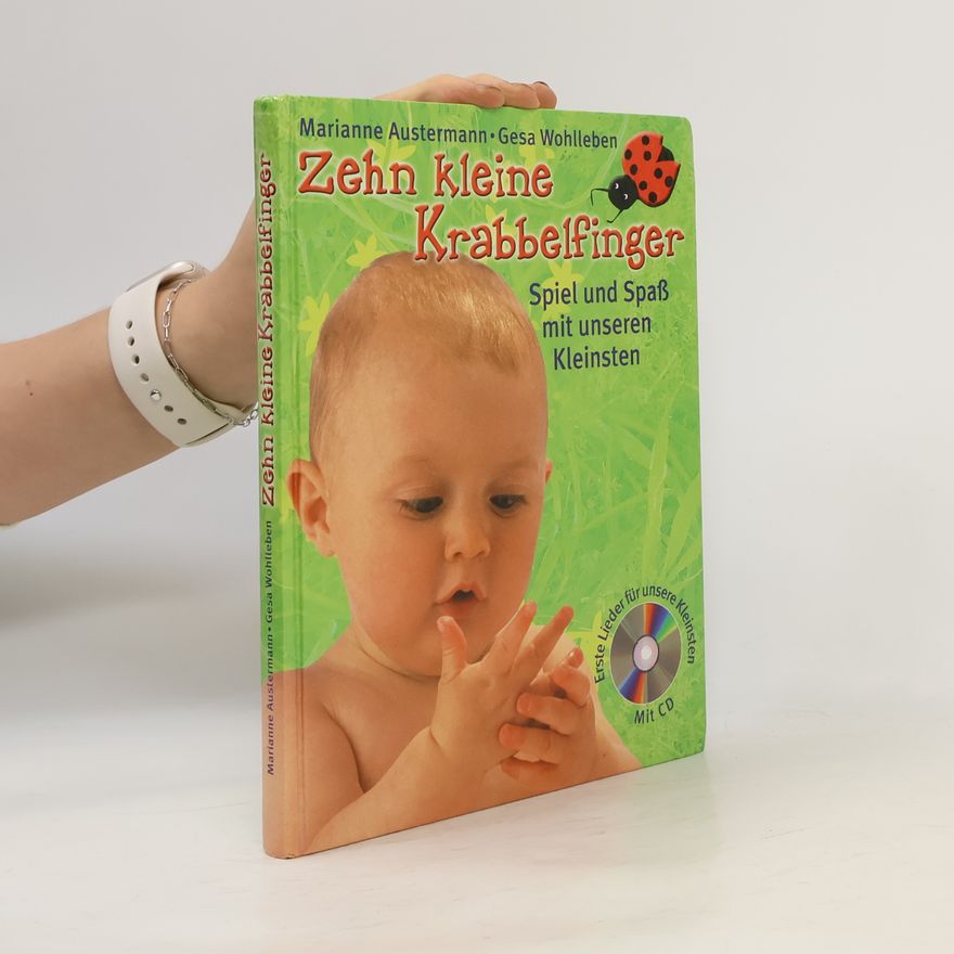 Marianne Austermann Zehn kleine Krabbelfinger