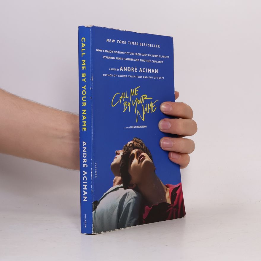 André Aciman Call Me by Your Name