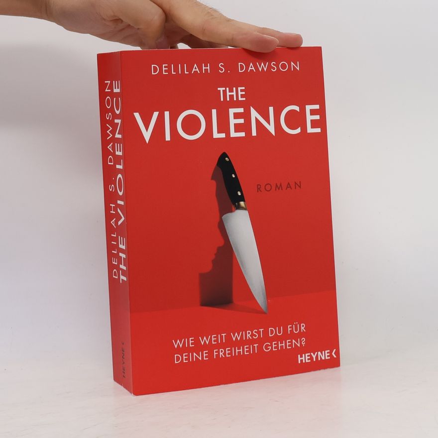 Delilah S. Dawson The violence