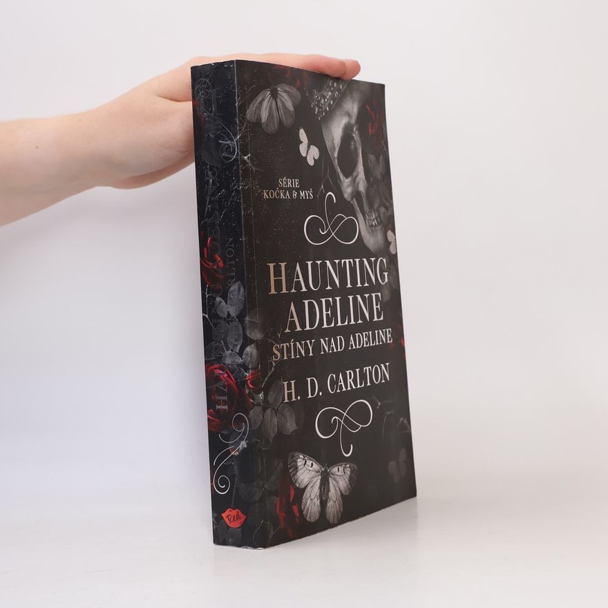 H. D. Carlton Haunting Adeline: Stíny nad Adeline