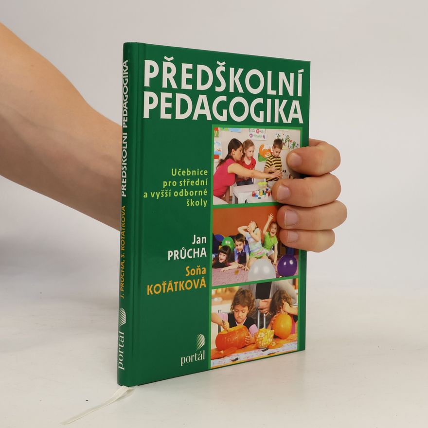 Soňa Koťátková Předškolní pedagogika : učebnice pro střední a vyšší odborné školy