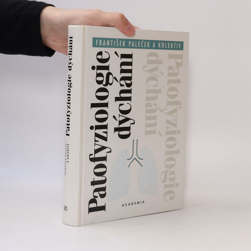 Autorenkollektiv Patofyziologie dýchání