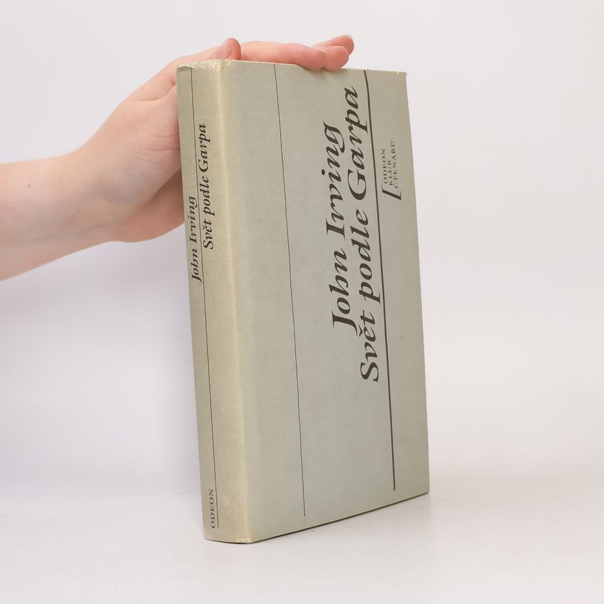 John Irving Svět podle Garpa