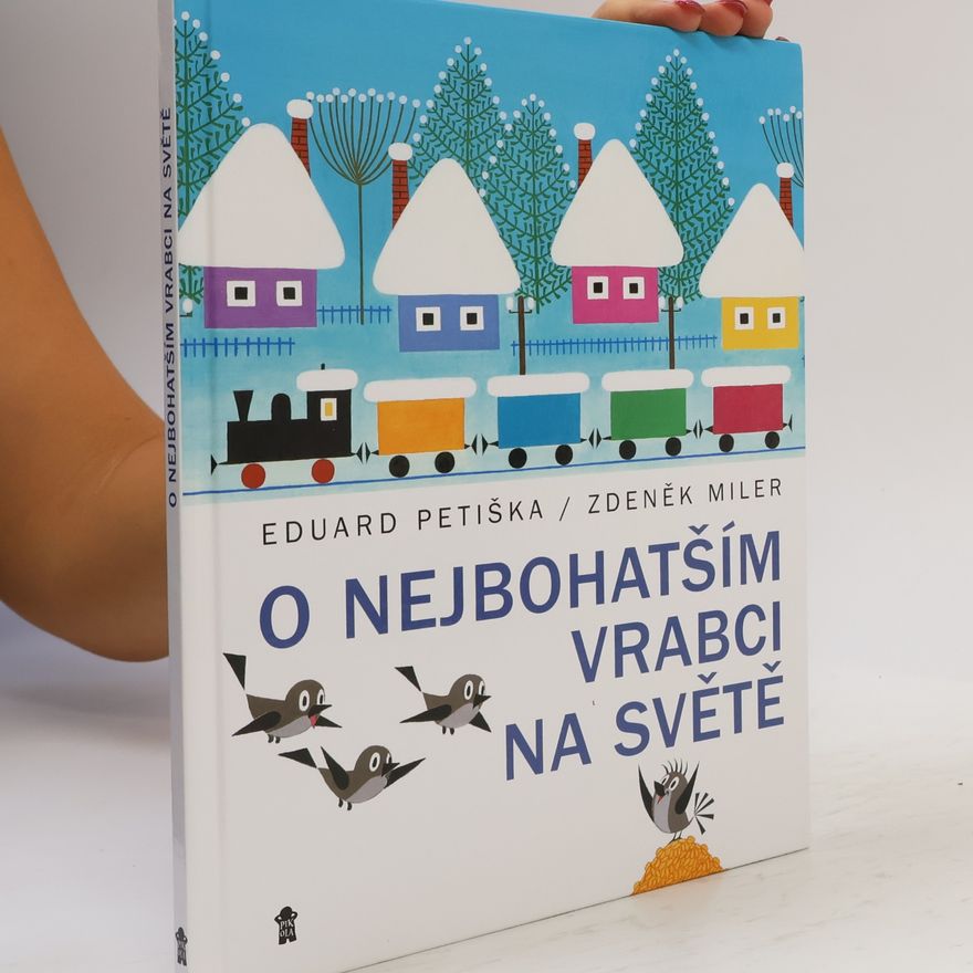 Eduard Petiška O nejbohatším vrabci na světě