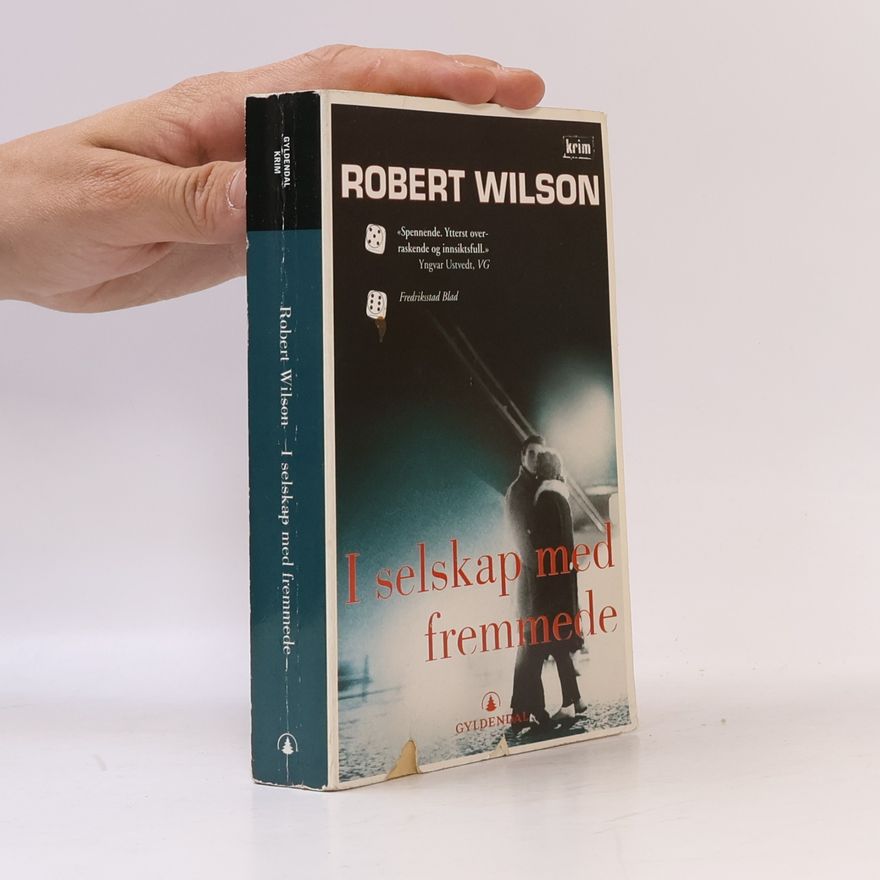 Robert Wilson  Gyldendal Krim: I selskap med fremmede