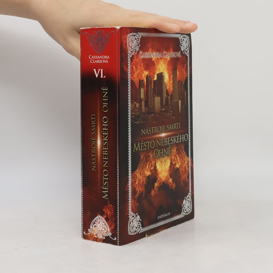 Cassandra Clare Nástroje smrti 6: Město nebeského ohně